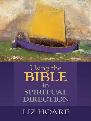 cover image of Using the Bible in Spiritual Direction